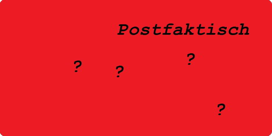 postfaktisch