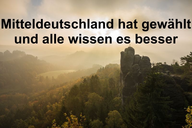 Mitteldeutschland hat gewählt und alle wissen es besser - Bild von Sven Lachmann auf Pixabay