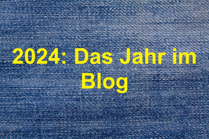 2024: Das Jahr im Blog