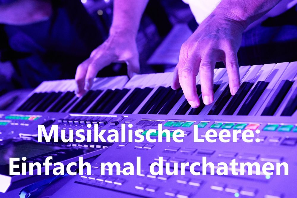 Musikalische Leere: Einfach mal durchatmen - Bild von Roy Buri auf Pixabay