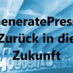 GeneratePress: Zurück in die Zukunft